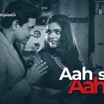 Aah Se Aaha Tak Episode 2