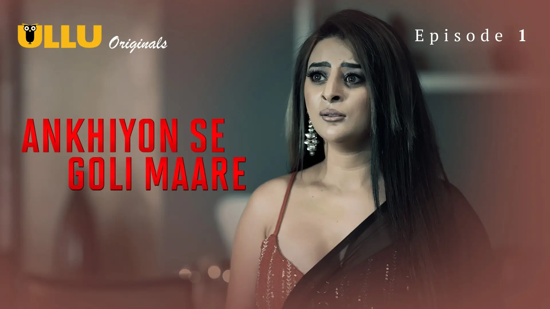 Ankhiyon Se Goli Maare Episode 1