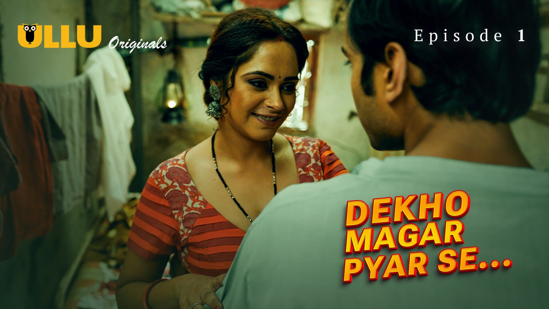 Dekho Magar Pyar Se Episode 1