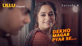 Dekho Magar Pyar Se 