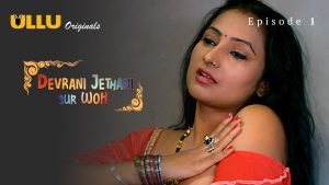 Devrani Jethani Aur Woh