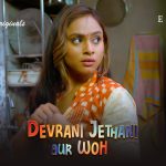 Devrani Jethani Aur Woh Episode 3