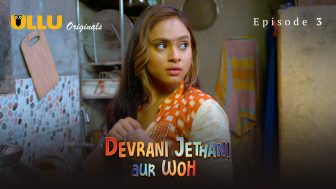 Devrani Jethani Aur Woh