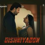 Dishkiyaoon Episode 1