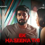 Ek Haseena Thi Episode 6