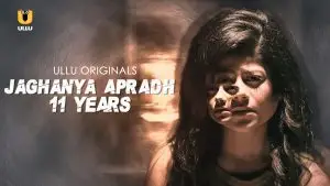 Jaghanya Apradh 11 Years