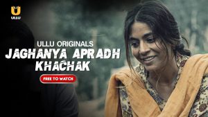 Jaghanya Apradh Khachak