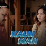 Kaun Man Episode 5