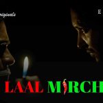 Laal Mirch Episode 7