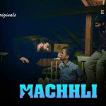 Machhli Episode 7