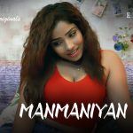 Manmaniyan Episode 2