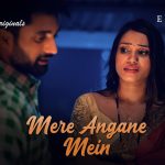 Mere Angane Mein Episode 3