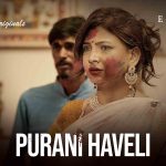 Purani Haveli Episode 4
