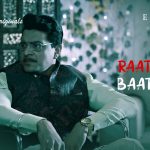 Raat Baaki Baat Baaki Episode 1