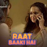 Raat Baaki Hai Episode 1