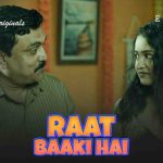 Raat Baaki Hai Episode 4