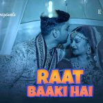 Raat Baaki Hai Episode 6