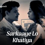 Sarkaaye Lo Khatiya Episode 4