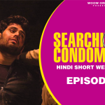 Searching Condom Episode 6