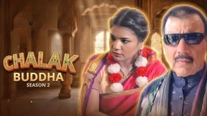 Chalak Buddha Season 2