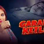Garam Ketli Episode 1