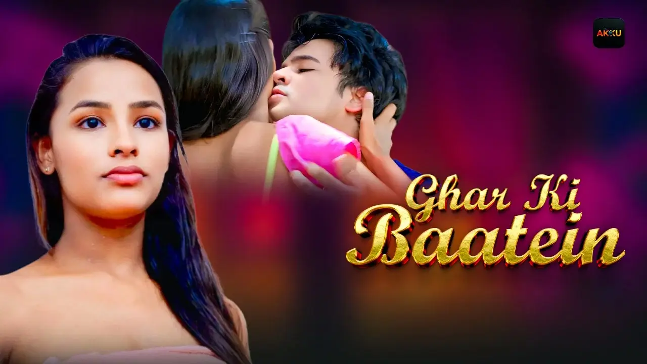 Ghar Ki Baatein