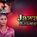 Jawani Ki Deewani Episode 1