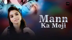 Mann Ka Moji