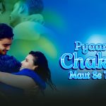 Pyar Ka Chakkar Maut Se Takkar Episode 1