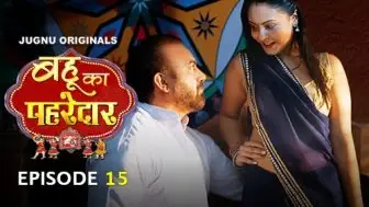 Bahu Ka Pahredaar Episode 15