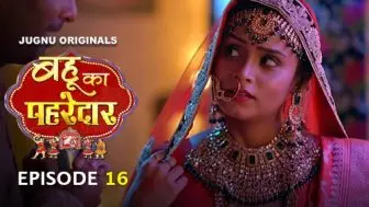 Bahu Ka Pahredaar Episode 16