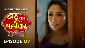 Bahu Ka Pahredaar Episode 7
