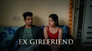 Ex Girlfriend