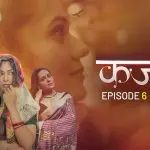 Kajali Episode 6
