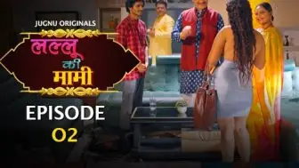 Lallu Ki Mami Episode 2
