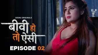 Bibi Ho To Esi Episode 2