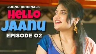 Hello Jaanu Episode 2