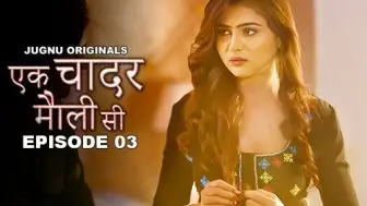 Ek Chadar Maili Si Episode 3