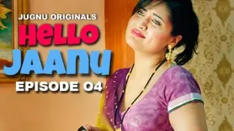 Hello Jaanu Episode 4