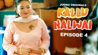 Kallu Halwai Episode 4