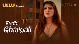 Aadhi Gharwali