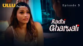 Aadhi Gharwali