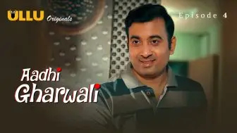 Aadhi Gharwali
