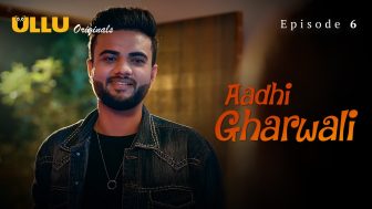 Aadhi Gharwali
