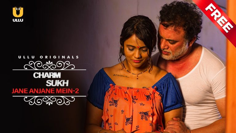 Charmsukh Jane Anjane Mein S02