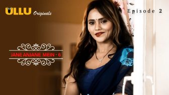 Jane Anjane Mein S06