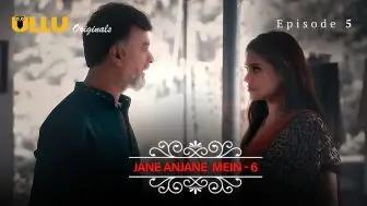 Jane Anjane Mein S06
