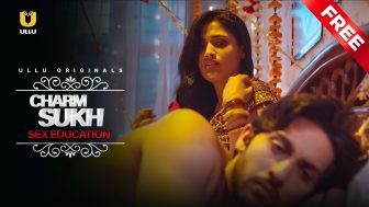Charmsukh Episode 1