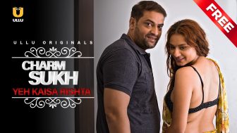 Charmsukh Episode 1