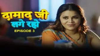 Damaadji Lage Raho Episode 3
